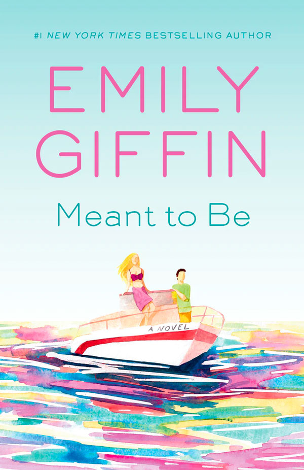 MEANT TO BE, by GIFFIN, EMILY