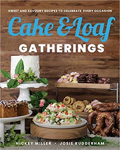 CAKE & LOAF GATHERINGS, by MILLER, NICKEY