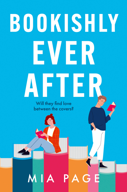 BOOKISHLY EVER AFTER, by PAGE , MIA