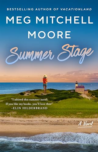 SUMMER STAGE, by MOORE , MEG MITCHELL