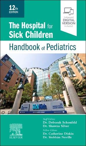 HOSPITAL FOR SICK CHILDREN HANDBOOK OF PEDIATRICS, by HSC