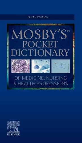 MOSBY 'S POCKET DICTIIONARY OF MEDICINE , NURSING AND HEALTH PROFESSIONS, by MOSBY
