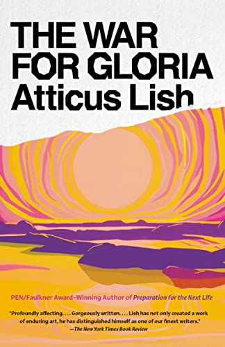 THE WAR FOR GLORIA, by LISH, ATTICUS