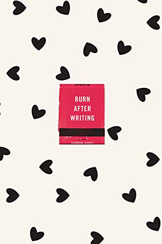 BURN AFTER WRITING (HEARTS), by JONES, SHARON