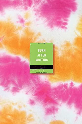 BURN AFTER WRITING (TIE-DYE), by JONES, SHARON