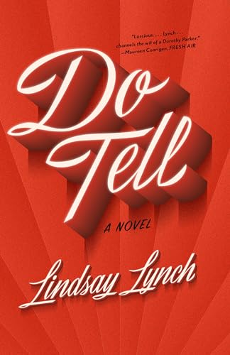 DO TELL, by LYNCH, LINDSAY