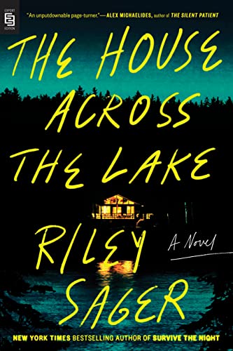 THE HOUSE ACROSS THE LAKE, by SAGER, RILEY
