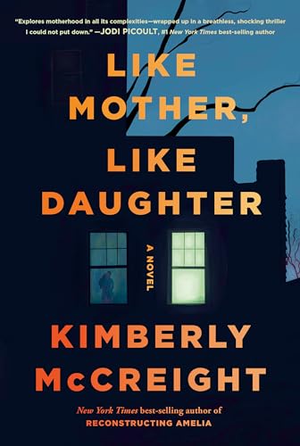 LIKE MOTHER, LIKE DAUGHTER, by MCCREIGHT, KIMBERLY