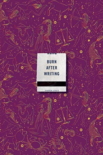 BURN AFTER WRITING (CELESTIAL 2.0), by JONES, SHARON