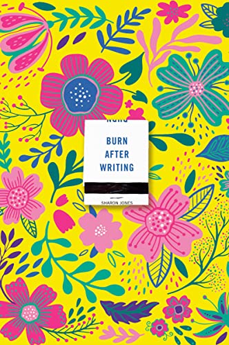BURN AFTER WRITING (FLORAL 2.0), by JONES, SHARON
