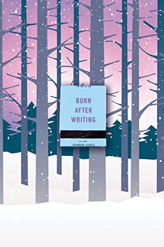 BURN AFTER WRITING (SNOWY FOREST), by JONES, SHARON
