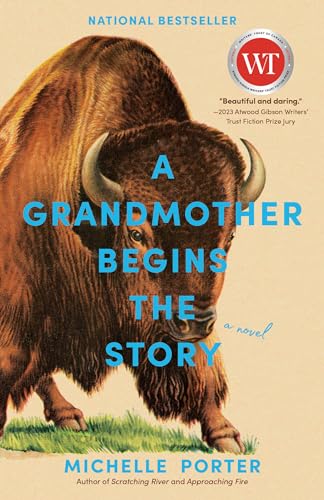 A GRANDMOTHER BEGINS THE STORY, by PORTER, MICHELLE