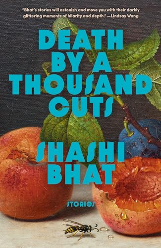 DEATH BY A THOUSAND CUTS, by BHAT, SHASHI