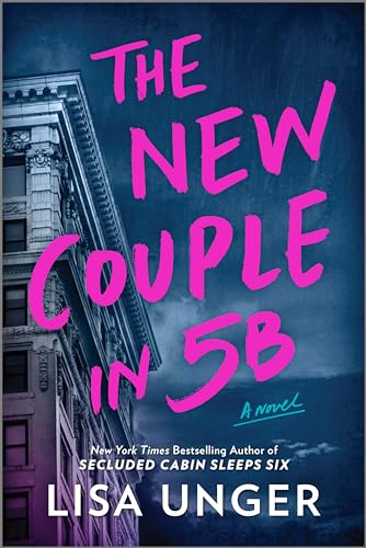 THE NEW COUPLE IN 5B, by UNGER , LISA