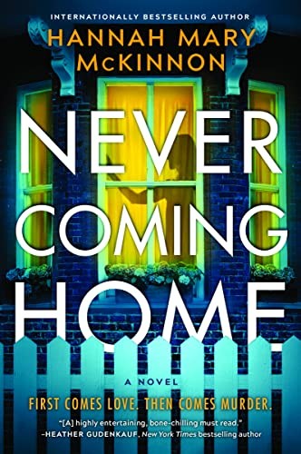 NEVER COMING HOME, by MCKINNON, H