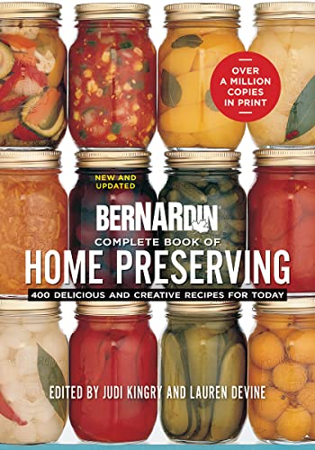 BERNARDIN COMPLETE BOOK OF HOME PRESERVING, by KINGRY J