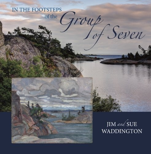 IN THE FOOTSTEPS OF THE GROUP OF SEVEN, by WADDINGTON, JIM