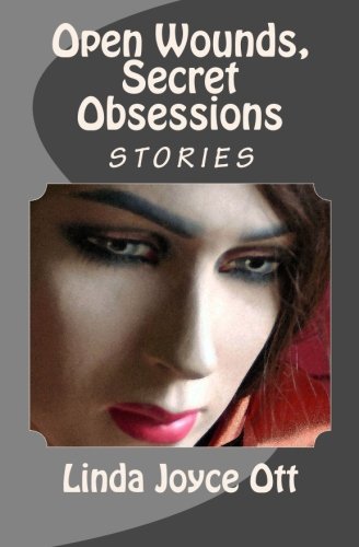 OPEN WOUNDS SECRET OBSESSIONS