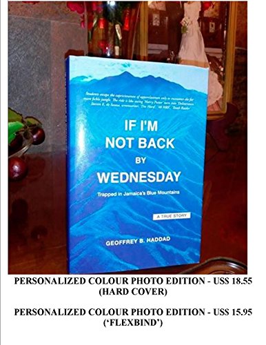 IF I'M NOT BACK BY WEDNESDAY (COLOUR EDITION), by HADDAD, GEOFFREY