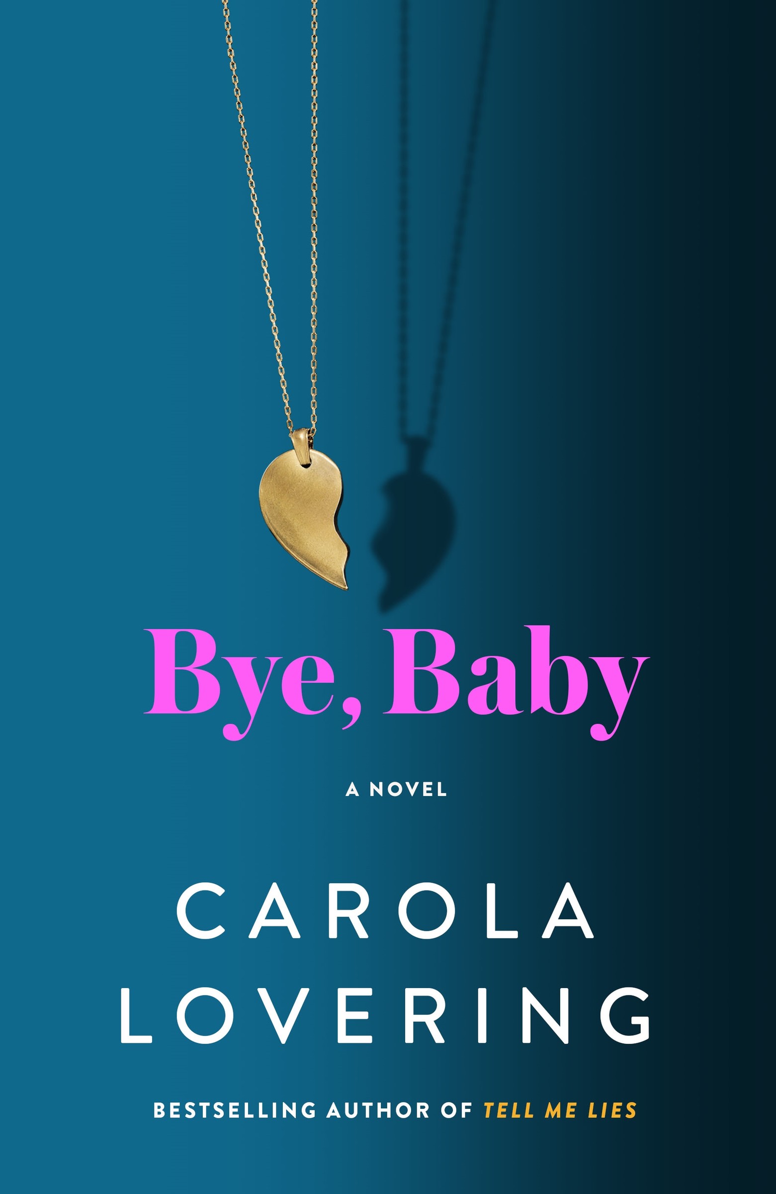 BYE , BABY, by LOVERING , CAROLA