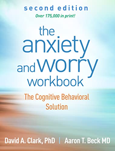 THE ANXIETY AND WORRY WORKBOOK, by CLARK , D
