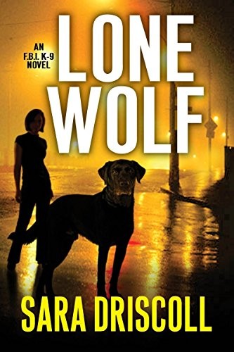 LONE WOLF, by DRISCOLL, SARA