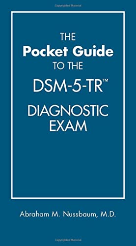 THE POCKET GUIDE TO THE DSM-5 DIAGNOSTIC EXAM, by NUSSBAUM