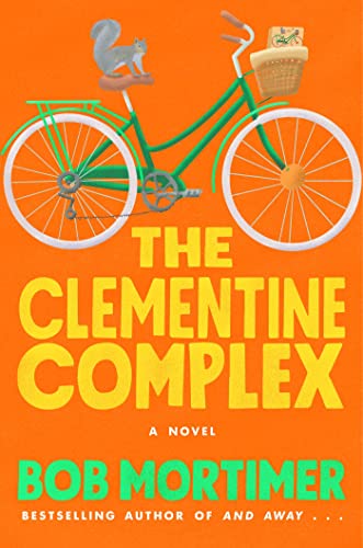 THE CLEMENTINE COMPLEX, by MORTIMER , B