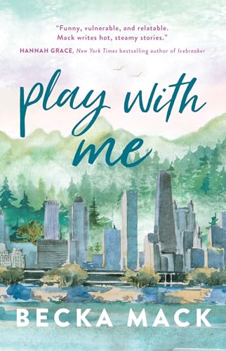PLAY WITH ME, by MACK , BECKA