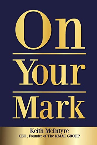 ON YOUR MARK, by MCINTYRE, KEITH