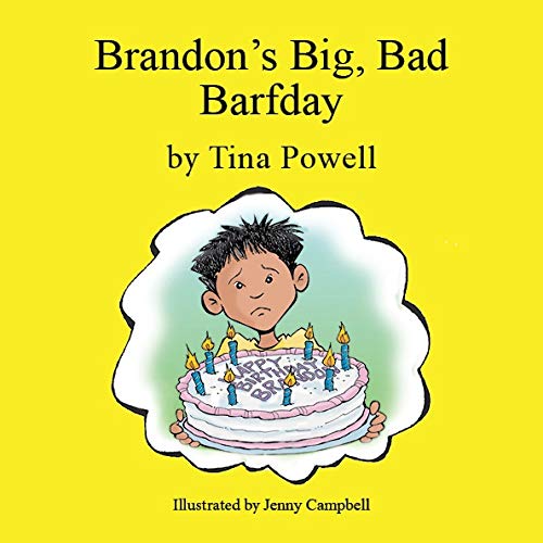 BRANDON'S BIG BAD BARFDAY, by POWELL, TINA