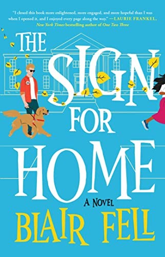 SIGN FOR HOME, by FELL, BLAIR