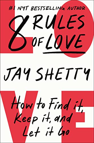 8 RULES OF LOVE, by SHETTY, JAY