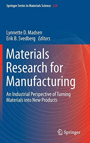 MATERIALS RESEARCH FOR MANUFACTURING, by MADSEN, LYNNETTE