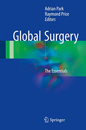 GLOBAL SURGERY THE ESSENTIALS, by PARK, ADRIAN