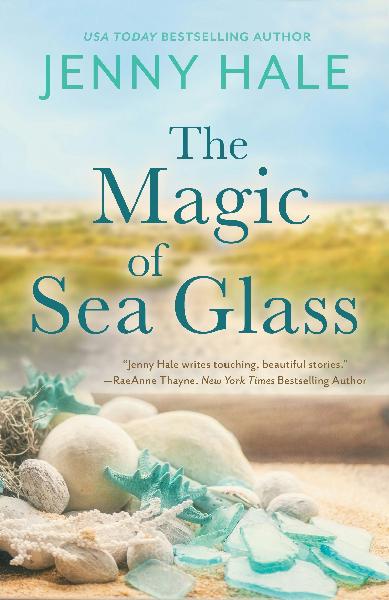 THE MAGIC OF SEA GLASS, by HALE , JENNY
